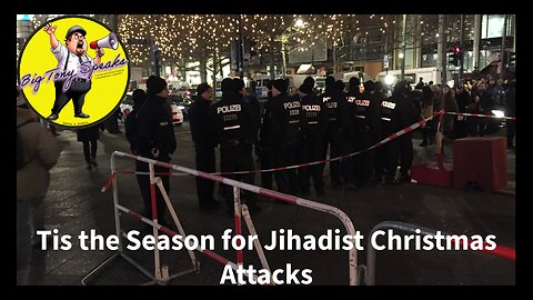 Episode 201 : ' Tis The Season For Jihadist Christmas Attacks !