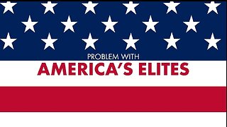 The Problem With America’s Elites, Saturday on Life, Liberty and Levin