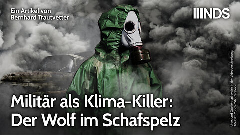 Militär als Klima-Killer: Der Wolf im Schafspelz | Bernhard Trautvetter | NDS