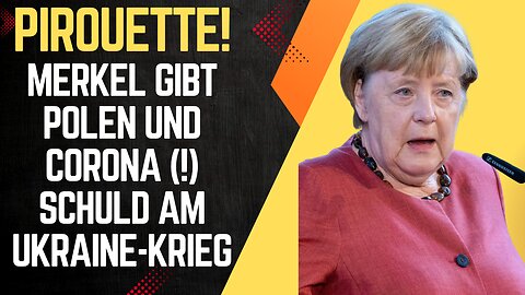 Propaganda-Unfall: Merkel gibt Polen und Corona (!) Schuld am Ukraine Krieg.