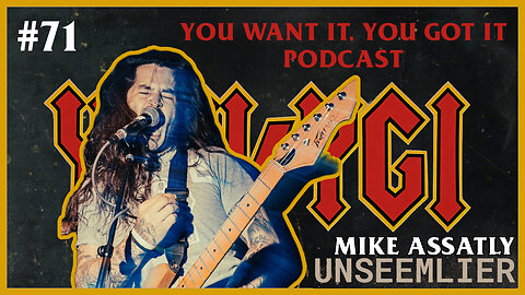 #71 Mike Assatly of Unseemlier