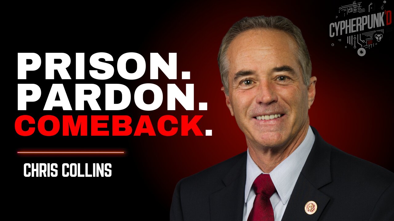Pardoned by Trump: Chris Collins Breaks Silence on Insider Trading, Prison & Political Comeback
