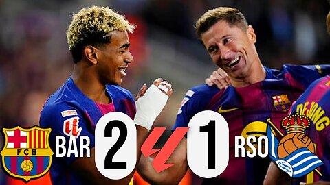 Barcelona 2-1 Real Sociedad | Yamal Returns & Assists Lewandowski’s Winner