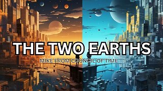 The Two Earths, Mike From COT