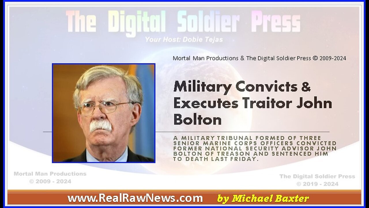 Military Convicts and Executes Traitor John Bolton