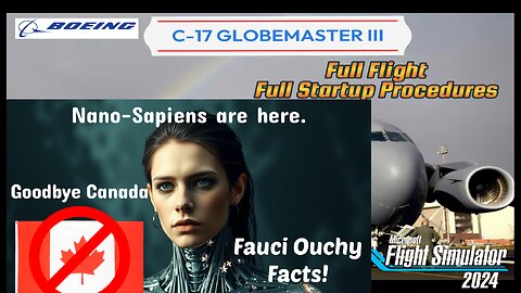 Straight Talk Sunday🔹Real Talk About Current Events + C-17 Globemaster Full Flight RCH636 MSFS 2024