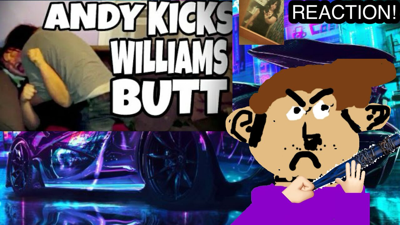 ANDY BEATS UP WILLIAM!!! (Violette1st) (Reaction)