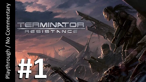 💀Terminator: Resistance🤖(Part 1) playthrough