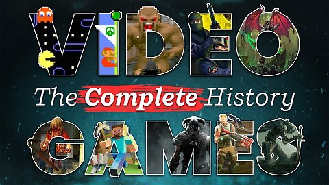 Video Game Capsule: The Complete History Of Gaming