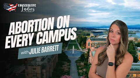 Abortion on Every Campus – From the Dept of Corrections?!