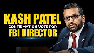 Kash Patel Confirmation LIVE