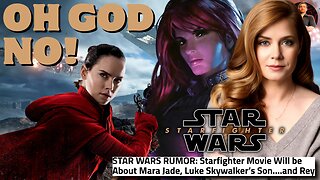 Star Wars Starfighter is Going to Sacrifice Mara Jade For Rey!