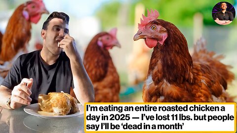 He's Eating ONE FULL Roast Chicken EVERYDAY of 2025 and They Want Him DEAD!