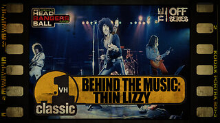 The One Off Series VH 1 Classics Episode 1: Behind the Music: Thin Lizzy