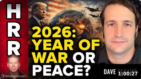 Dave DeCamp (AntiWar.com): Will 2026 Be a Year of Peace or War?