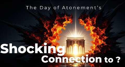 The Day of Atonement, Shocking Connection to Jesus #prophecy