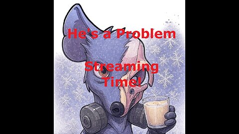 Drink the Festive Drinks | Streaming Time!