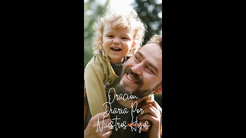 Oración Diaria por nuestros hijos 🙏