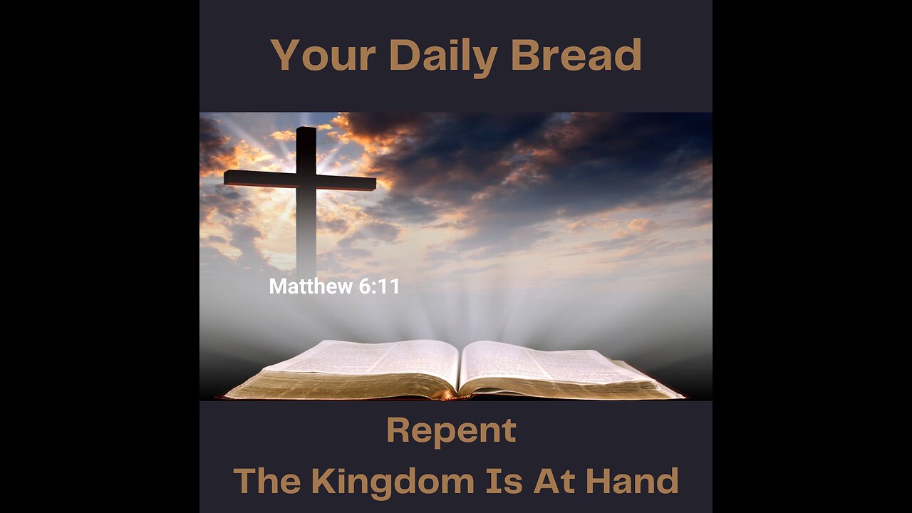 Repent The Kingdom Is At Hand