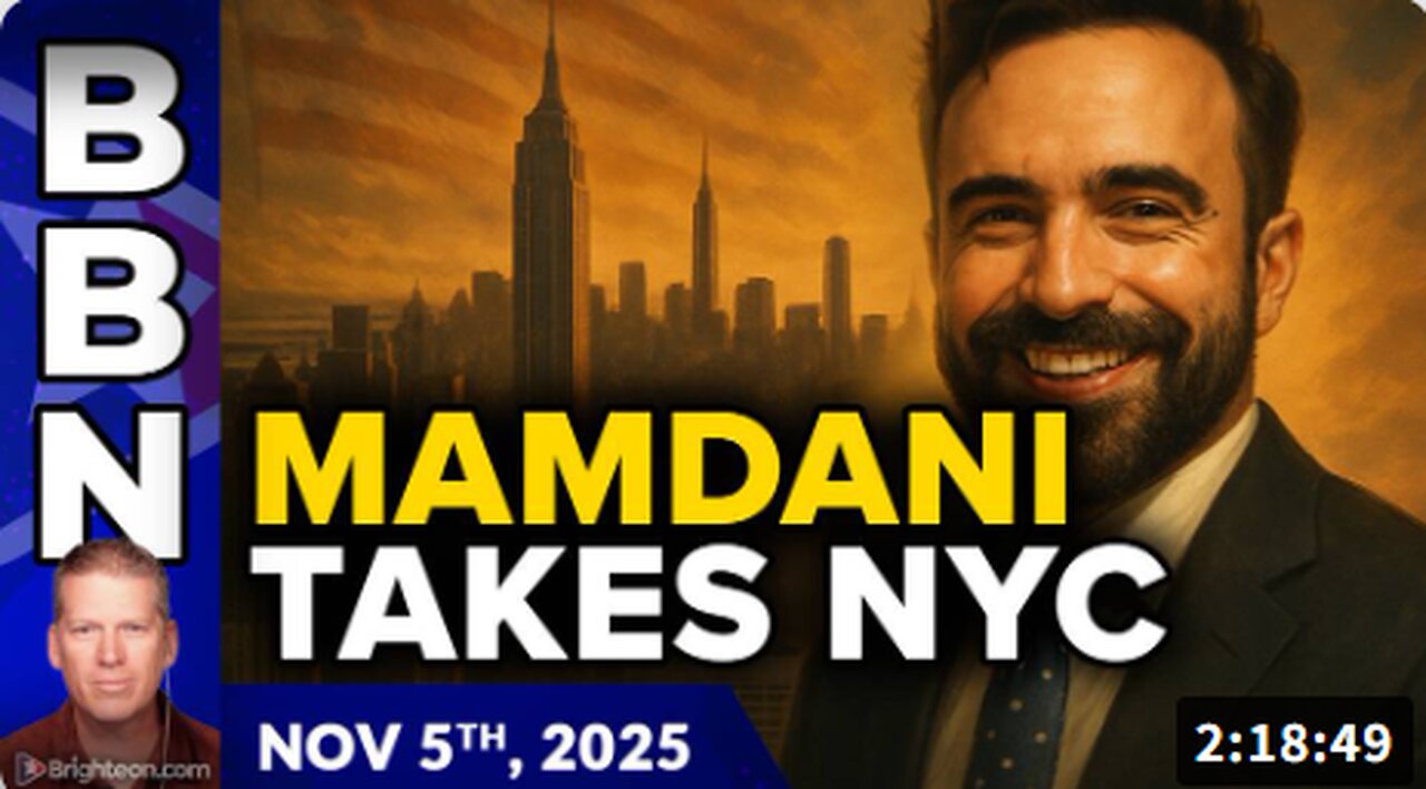 Brighteon Broadcast News, Nov 5, 2025 – Mamdani victory, Ukraine-NATO defeat, and an amazing AI model that runs on phones