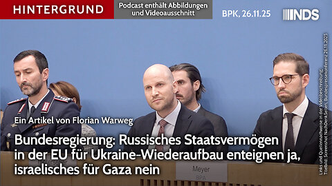 Russisches Staatsvermögen für Ukraine-Wiederaufbau enteignen ja, israelisches für Gaza nein BPK HG