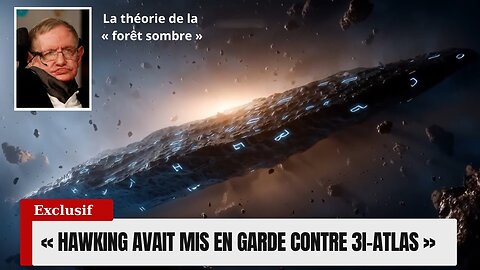 3I/ATLAS ★ Alerte : HAWKING L'Avait prédit Il Y A 8 Ans !