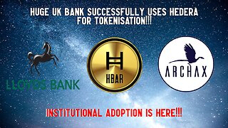 HUGE UK BANK Successfully Uses Hedera For Tokenisation!!!
