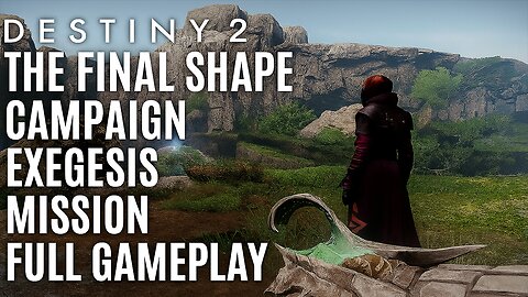 Destiny 2: The Final Shape Campaign – Exegesis Mission Full Gameplay