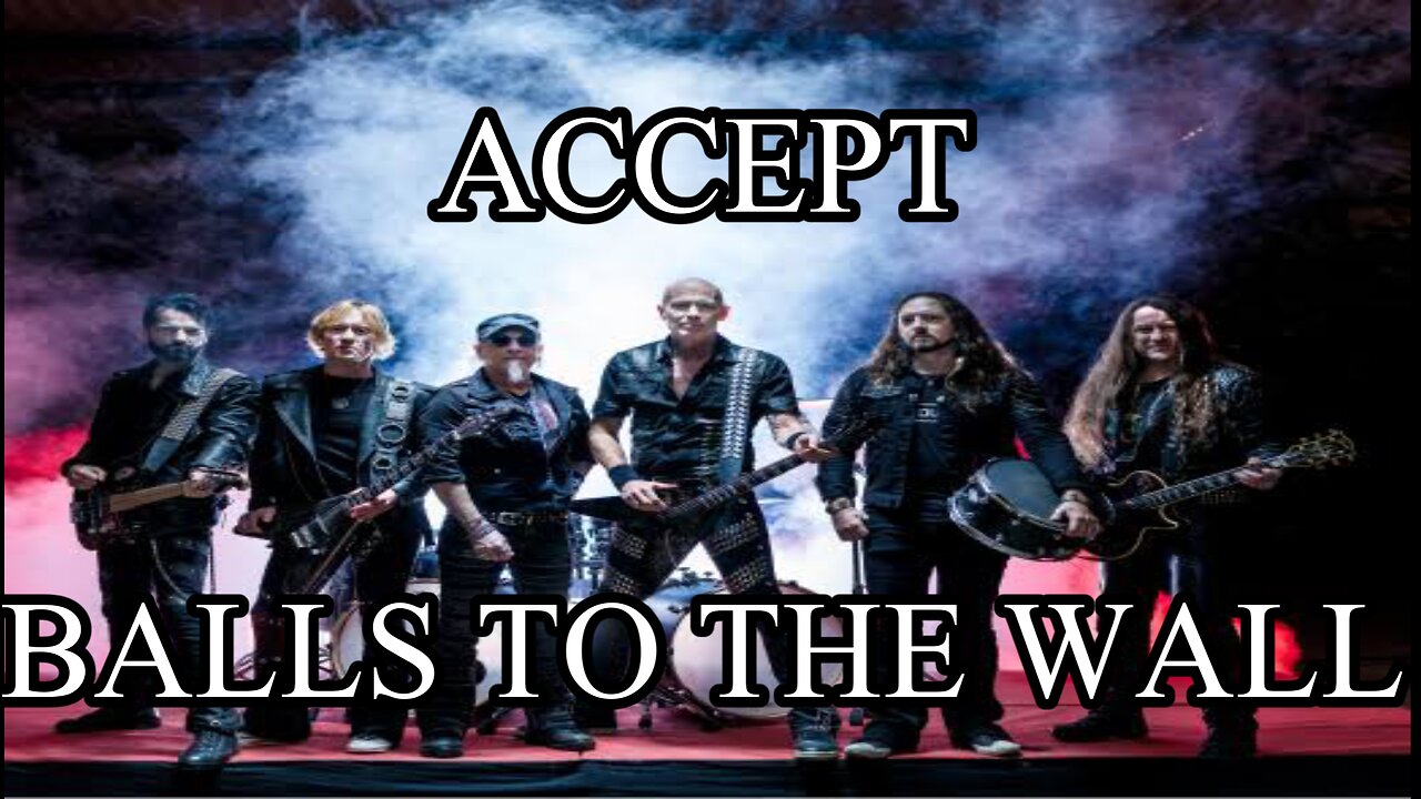ACCEPT - BALLS TO THE WALL (LYRICS) (LYRICS)