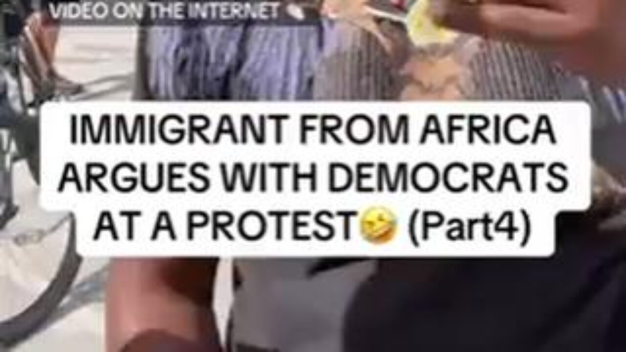 Immigrant from Africa argues with democrats at a protest (part 4)