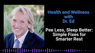 Pee Less, Sleep Better: Simple Fixes for Smarter Rest