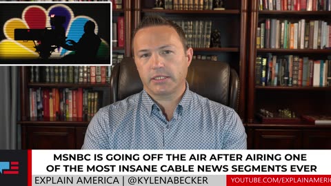 MSNBC is Going OFF THE AIR After Airing One of the Most Insane Cable News Segments EVER