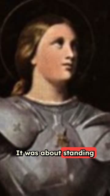 Bravery Starts in the Heart - Saint Joan of Arc