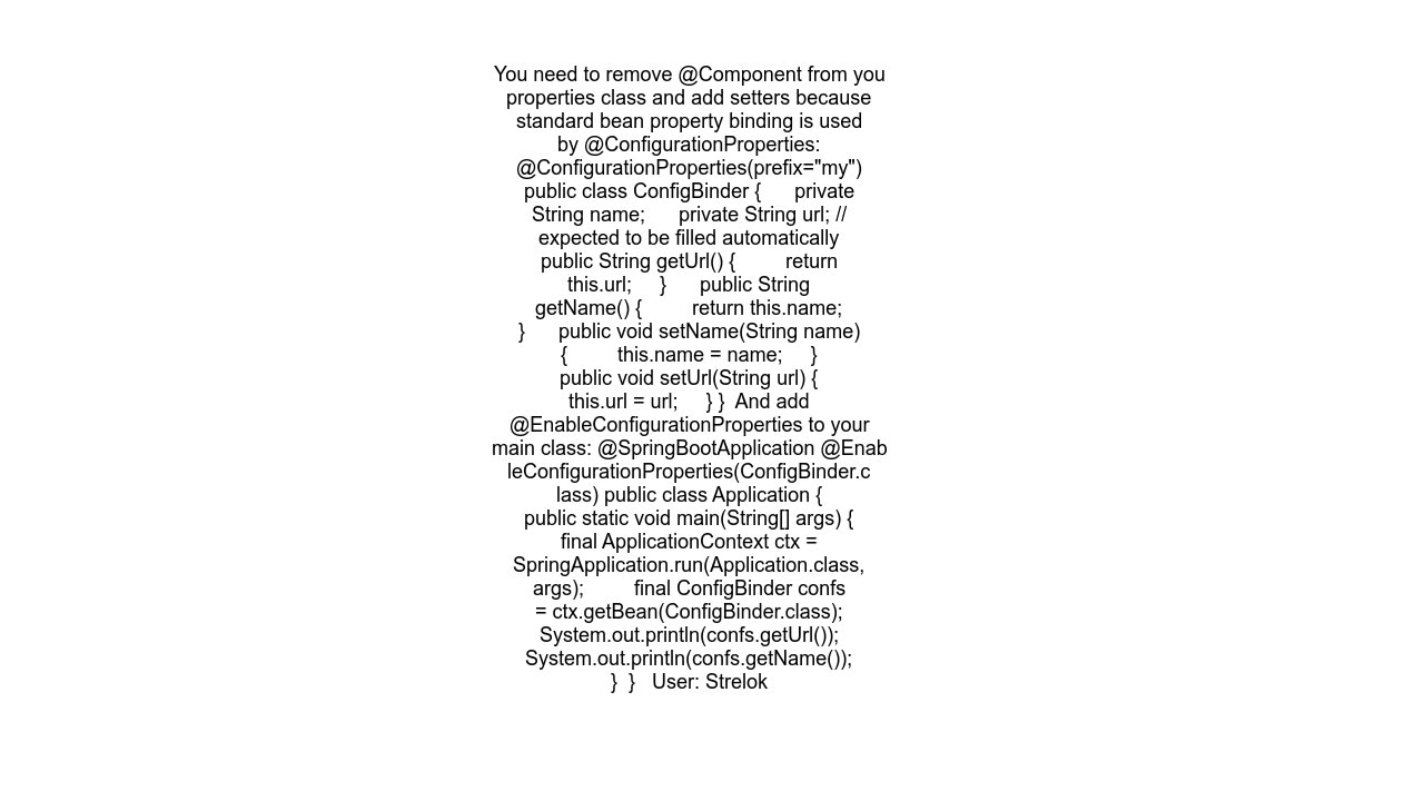 ConfigurationProperties does not bind properties