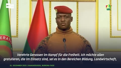 "Auf, dass der Imperialismus nicht durchkommt und 2026 besser wird als 2025!" – Ibrahim Traoré