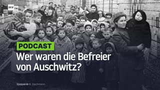 Wer waren die Befreier von Auschwitz?