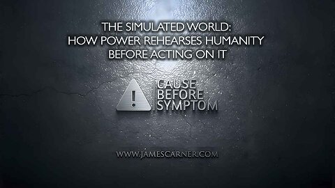 The Simulated World: How Power Rehearses Humanity Before Acting on It