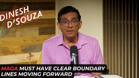 MAGA Needs Clear Boundary Lines Moving Forward