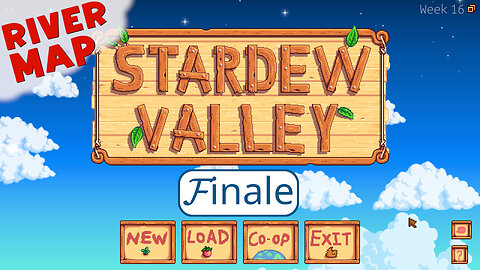 Stardew Valley River Ep16 Finale