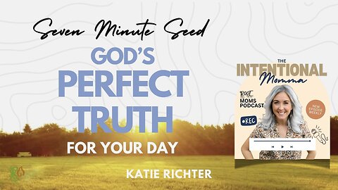 Discover God's Perfect Truth for Your Day