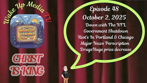 Wake Up Media TV Presents: The Wake Up Yakima Show. Episode 48