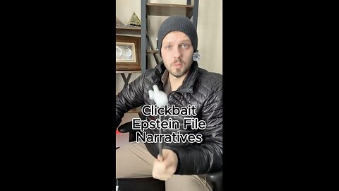Clickbait Epstein File Narratives