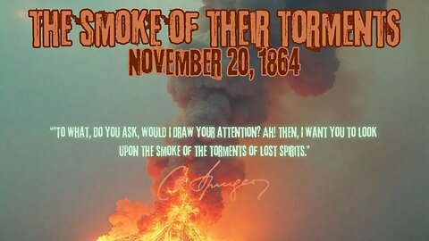 The Smoke of their Torments, 1864, Spurgeon