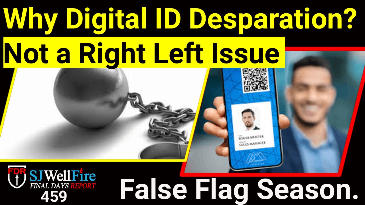 Why the Digital ID Desperation? Why you should CARE?