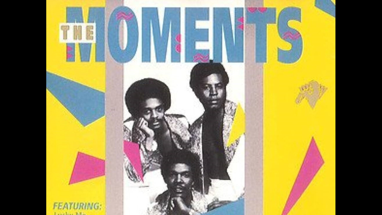 Sample From The Original Artist. The Momemts.