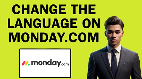 How To Change The Language On Monday.com | Easy Tutorial