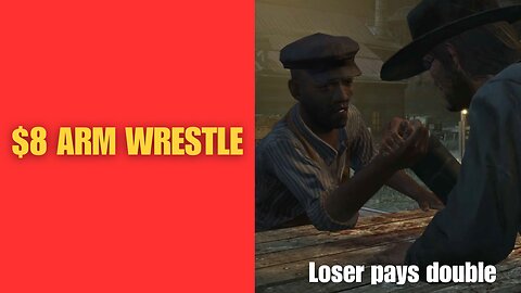 I Beat Two Old Men at Arm Wrestling in RDR for $8