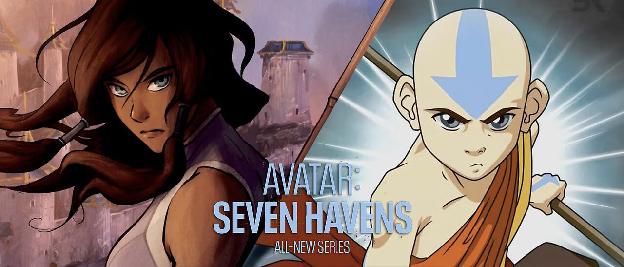 Avatar Seven Havens NEW Series!