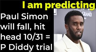 I am predicting: Paul Simon will fall, hit head 10/31 = P Diddy trial