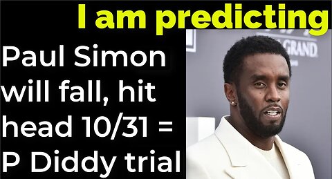 I am predicting: Paul Simon will fall, hit head 10/31 = P Diddy trial